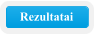 Rezultatai