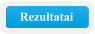 Rezultatai