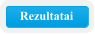 Rezultatai